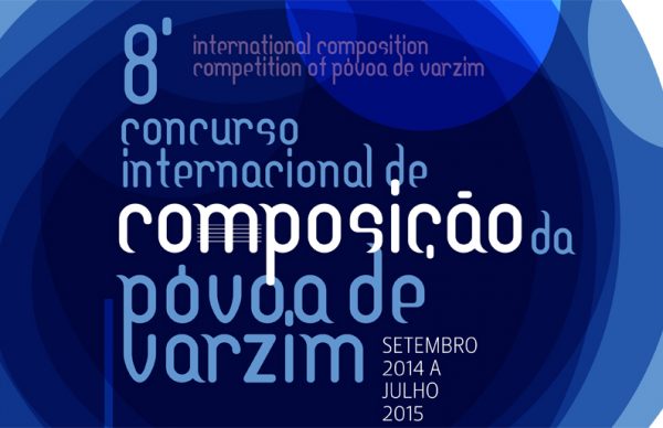 8º Concurso Internacional de Composição da Póvoa de Varzim: já são conhecidas obras finalistas