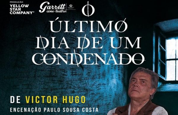 “O Último Dia de um Condenado”, com Virgílio Castelo, no Garrett