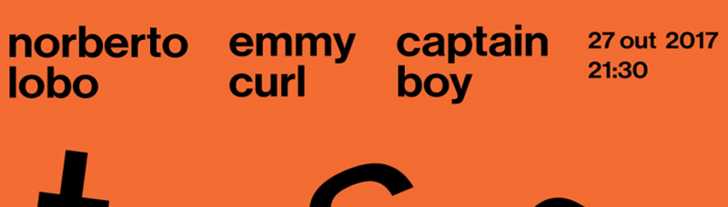 2ª edição do Três a solo com Norberto Lobo, emmy Curl e Captain Boy