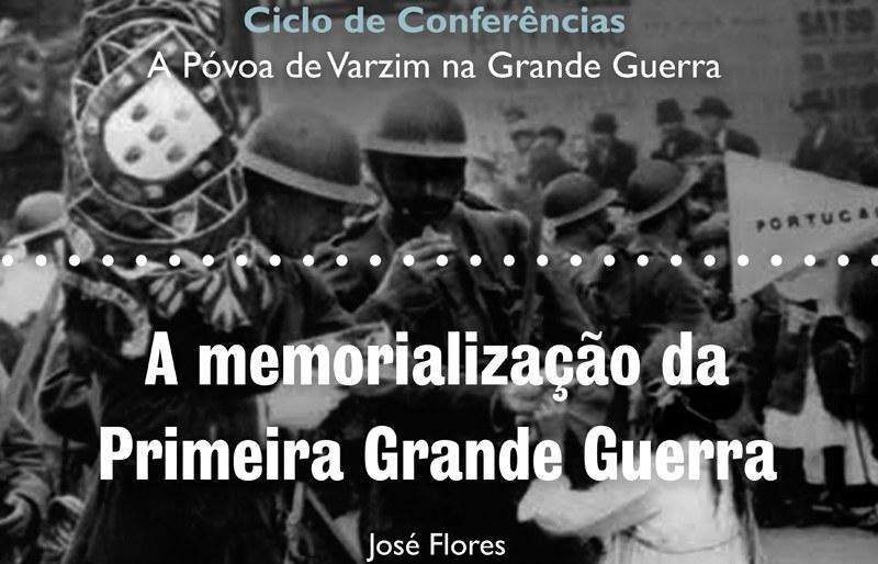 "A memoralização da Primeira Grande Guerra", por José Flores