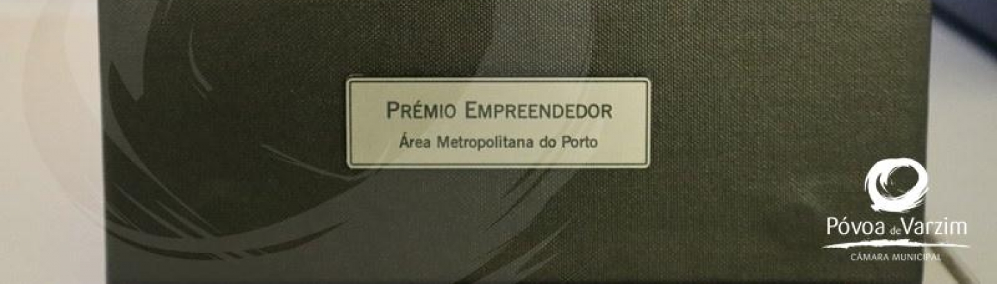 A Poveira: Prémio Metropolitano de Empreendedorismo