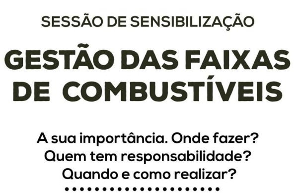 Ações de sensibilização "Gestão das faixas de combustíveis"