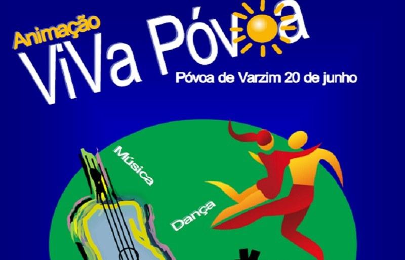 Animação Viva Póvoa traz a festa à cidade no sábado