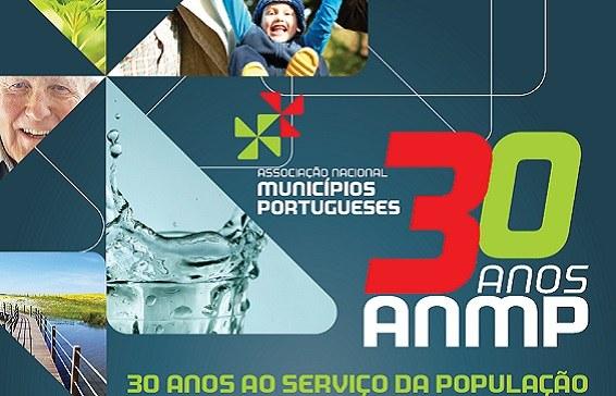 Associação Nacional de Municípios Portugueses assinala 30 anos
