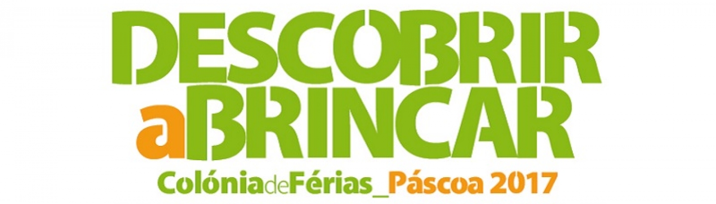 Colónia de Férias da Páscoa: Inscrições