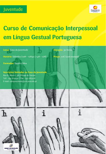 Curso de Comunicação Interpessoal em Língua Gestual Portuguesa – diplomas entregues no dia 17