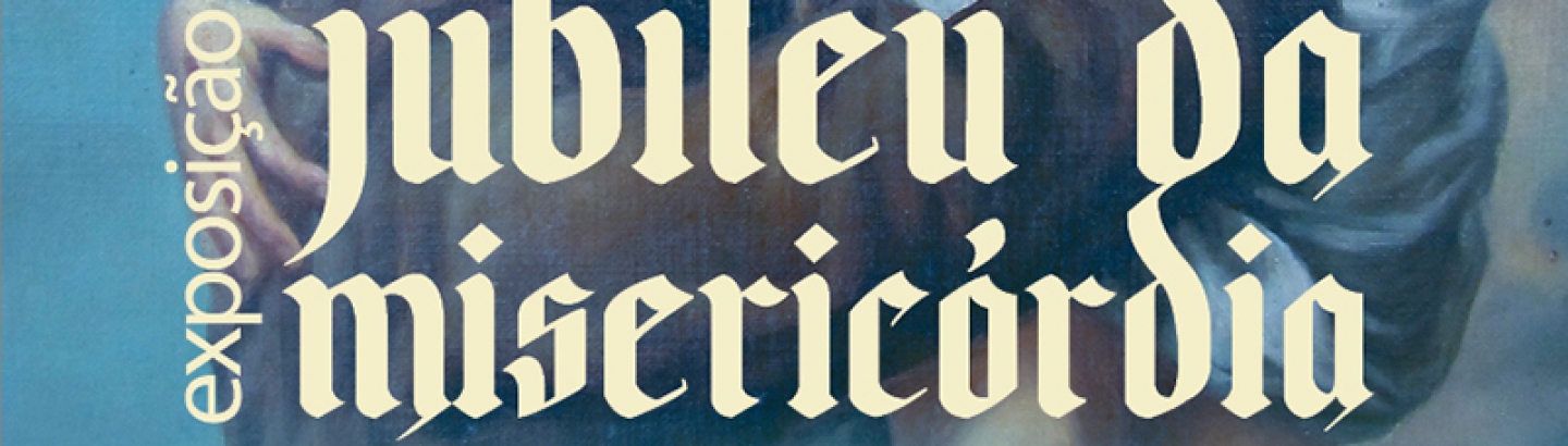Jubileu da Misericórdia em exposição no Museu Municipal