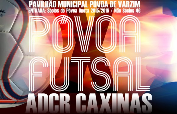 Póvoa Futsal defronta as Caxinas