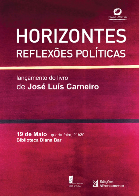 Horizontes - Reflexões políticas – apresentado na Póvoa de Varzim
