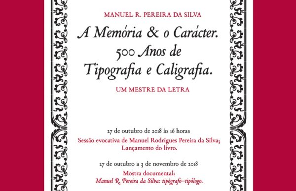 Manuel Rodrigues Pereira da Silva, “Um Mestre da Letra”