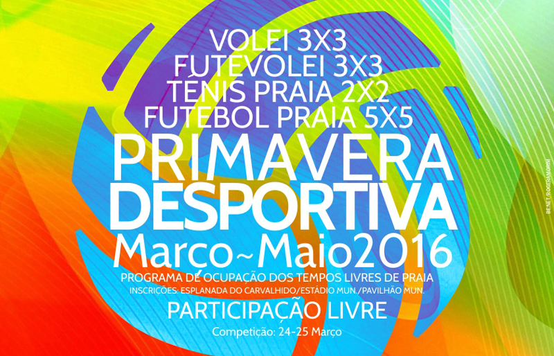 A Primavera é Desportiva de março a maio