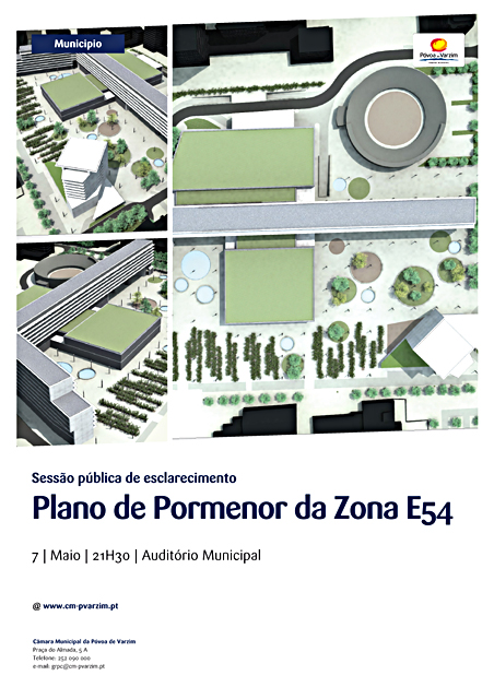 Sessão pública de esclarecimento Plano de Pormenor da Zona E54, dia 7 de Maio