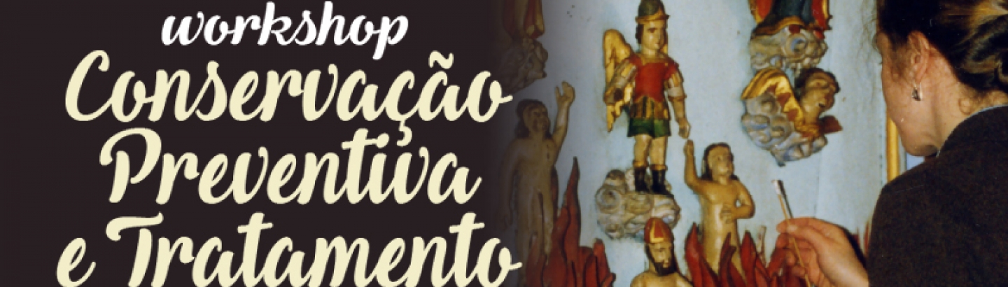 Conservação Preventiva e Tratamento de Madeiras e Têxteis: curso organizado pelo Museu