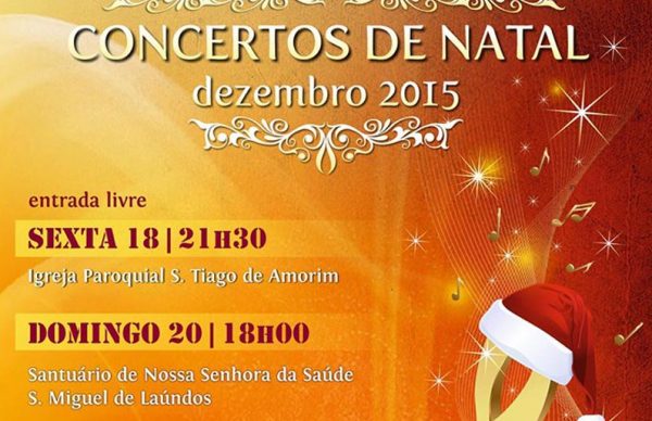 Concertos de Natal em Amorim e Laúndos