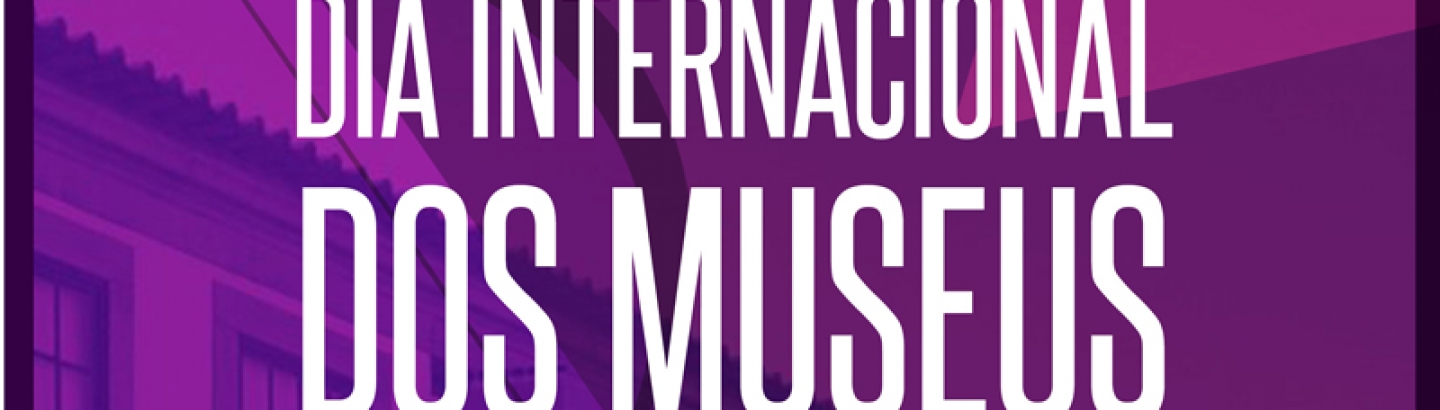 Dia Internacional dos Museus comemora-se no Museu Municipal