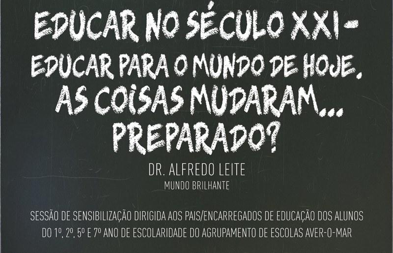 Educar no século XXI dá mote a sessão