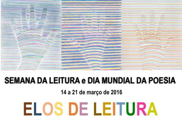 Elos de Leitura: Semana da Leitura e Dia Mundial da Poesia