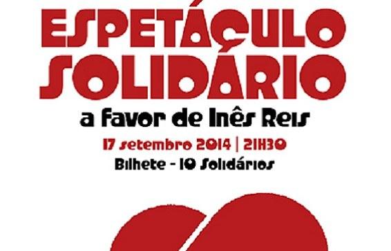 Espetáculo Solidário a favor de Inês Reis