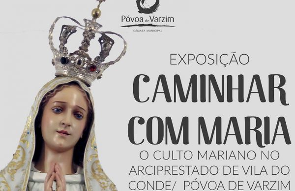Caminhar com Maria em exposição no Museu Municipal