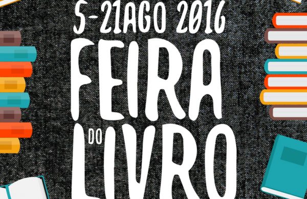 De 5 a 21 de agosto divirta-se na Feira do Livro