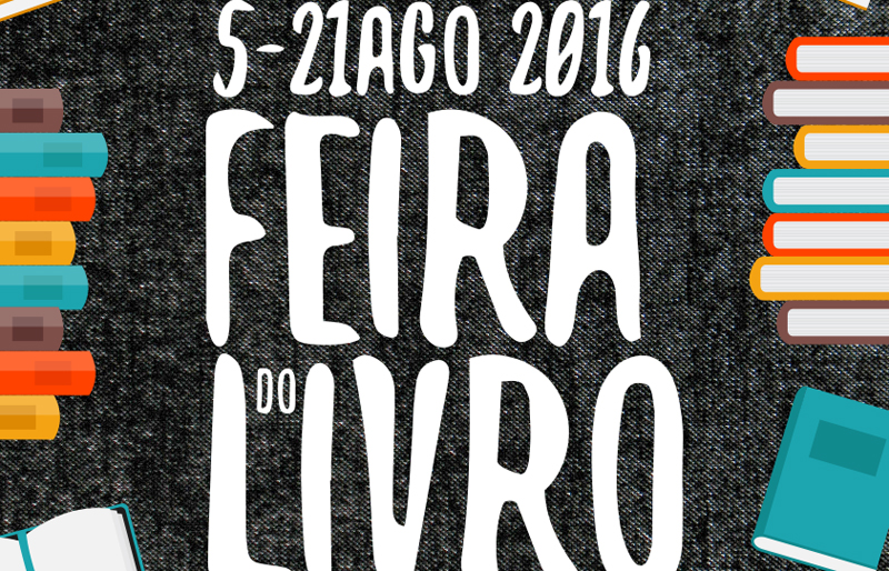 De 5 a 21 de agosto divirta-se na Feira do Livro