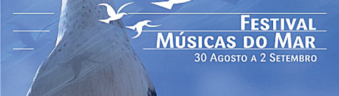 Festival Músicas do Mar – programa é apresentado no próximo dia 23, em conferência de imprensa