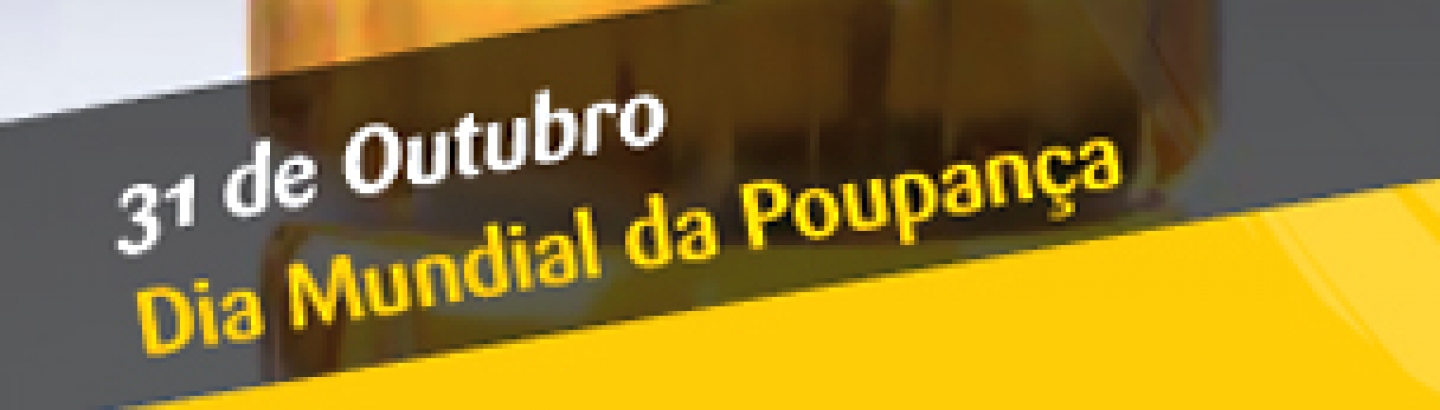 Óleo no Óleão! – palavras de ordem no Dia Mundial da Poupança