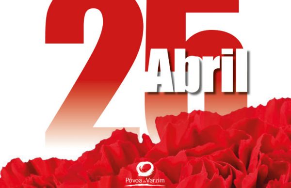 Comemorações do 45º aniversário do 25 de abril na Póvoa de Varzim