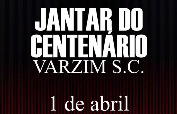 Jantar do Centenário do Varzim S.C