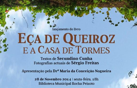 Lançamento do livro “Eça de Queiroz e a Casa de Tormes”