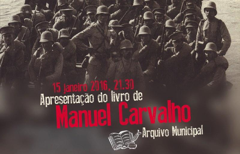 Manuel Carvalho apresenta livro sobre a Grande Guerra na Póvoa