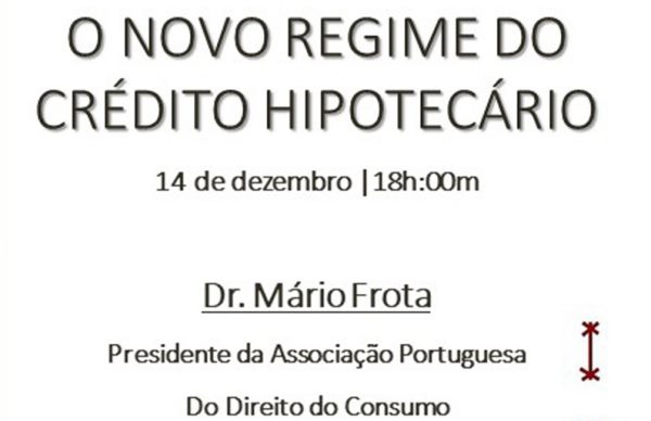 Mário Frota e o novo regime do crédito hipotecário