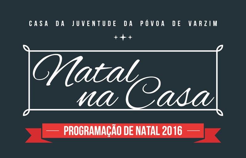 Natal na Casa com programa especial para as férias