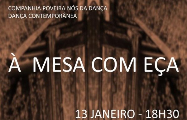 Nós da Dança apresenta "À Mesa com Eça"