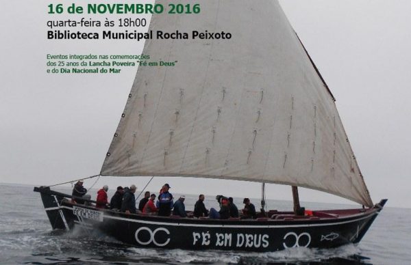 "Os Braços da Lancha": livro e filme apresentados no Dia do Mar