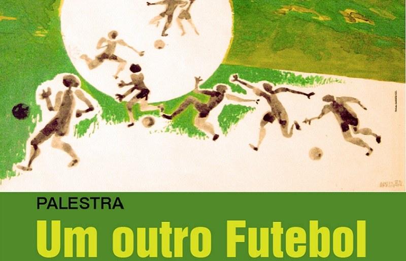 Palestra Um Outro Futebol por Abílio Travessas