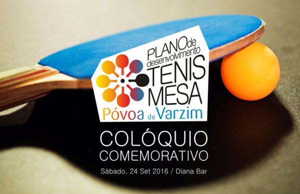 Colóquio Comemorativo dos 25 anos do Plano de Desenvolvimento do Ténis de Mesa