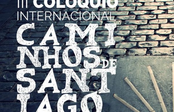 Rates acolhe III Colóquio Internacional dos Caminhos de Santiago