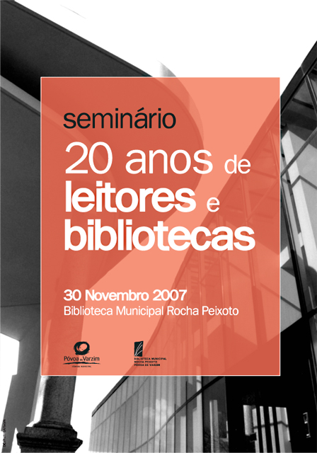 Seminário "Vinte anos de leitores e bibliotecas", na Biblioteca Municipal