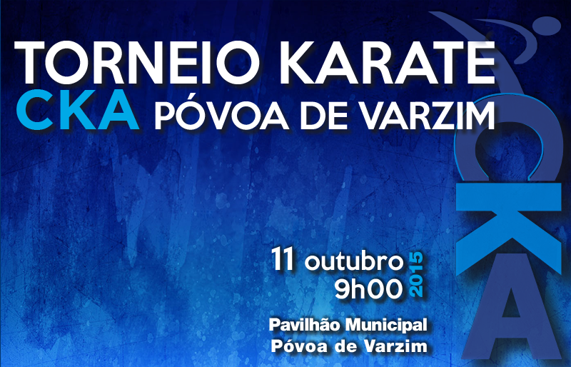 Torneio de Karaté CKA/ Póvoa de Varzim: inscrições abertas
