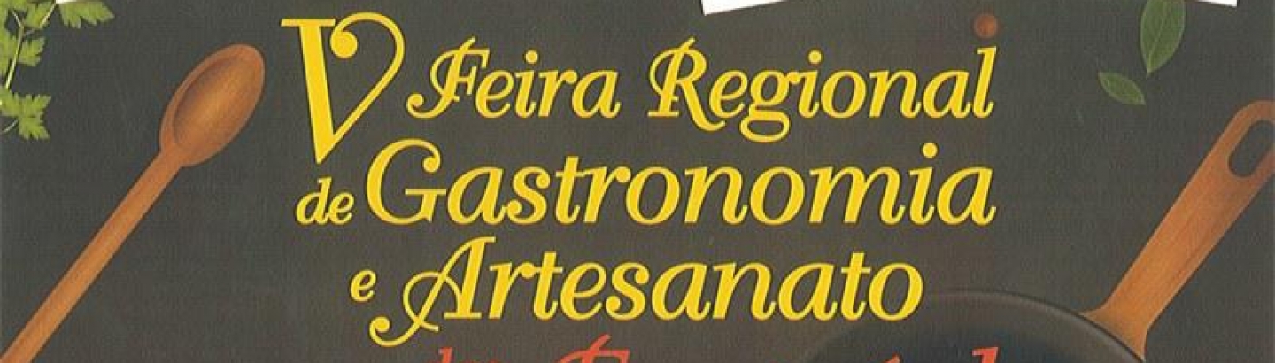 V Feira Regional de Gastronomia e Artesanato das Fontaínhas