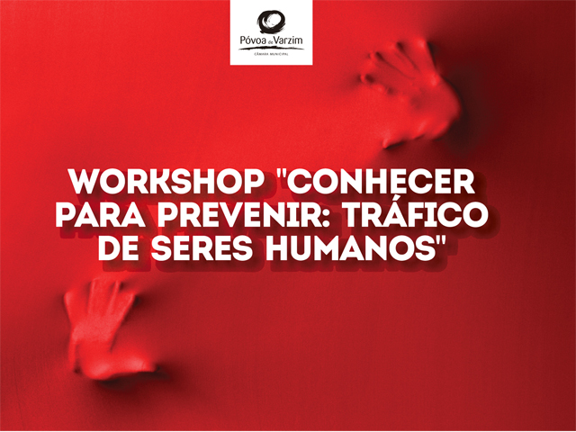 Tráfico de Seres Humanos em debate