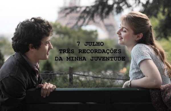 Três recordações da minha juventude