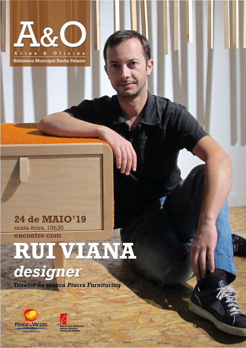 Artes & Ofícios  com o designer Rui Viana