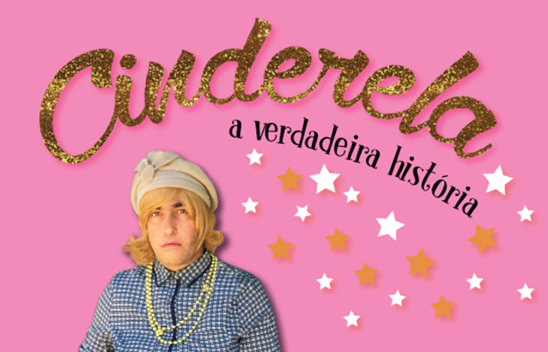 Cinderela. A verdadeira história