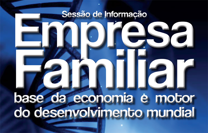 Empresa Familiar - base da economia e motor do desenvolvimento mundial