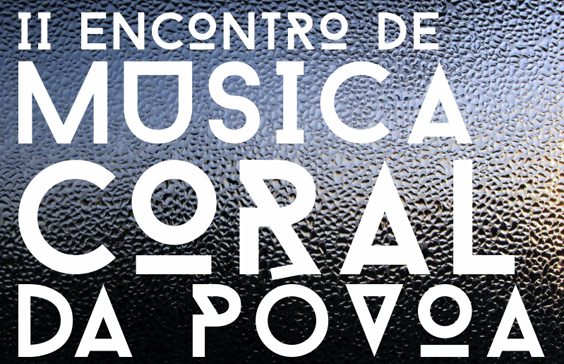 II Encontro de Música Coral da Póvoa de Varzim