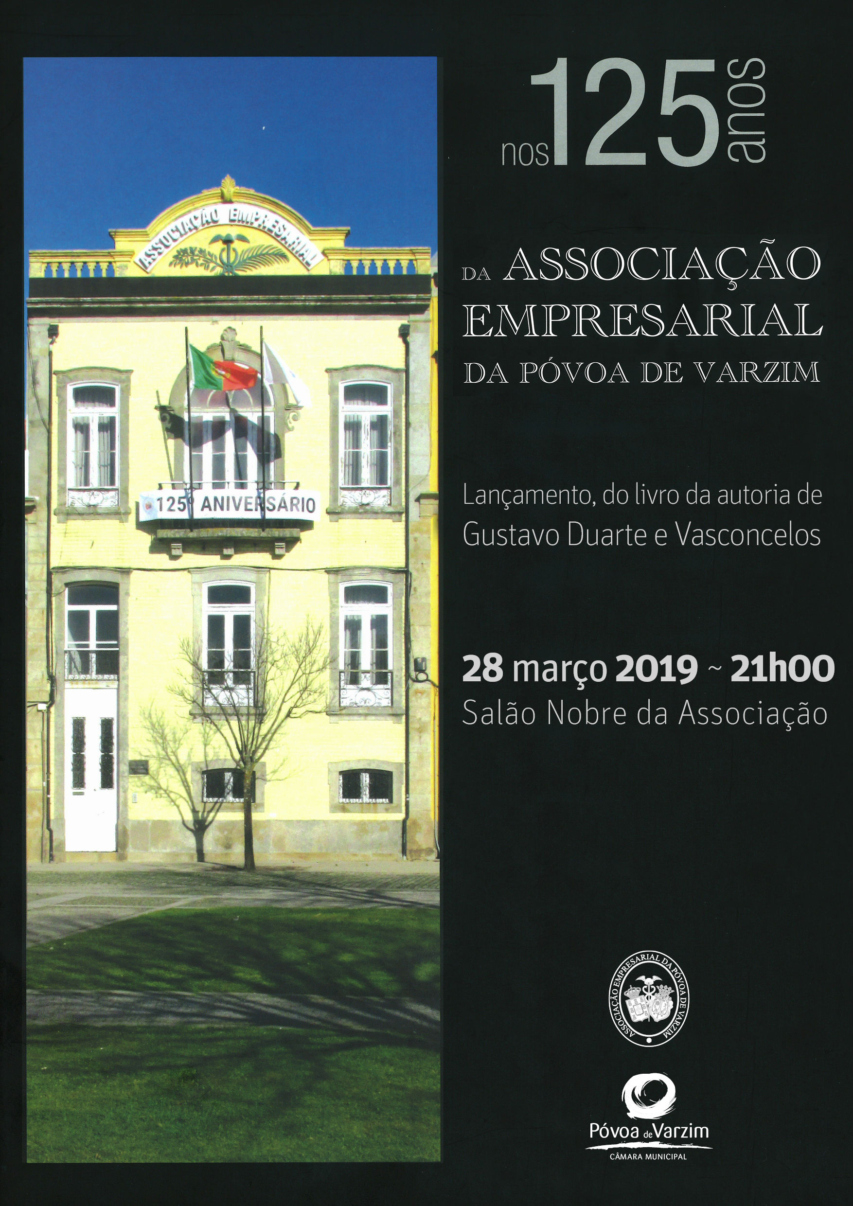 Lançamento do Livro de Gustavo Duarte e Vasconcelos nos 125 anos da Associação Empresarial