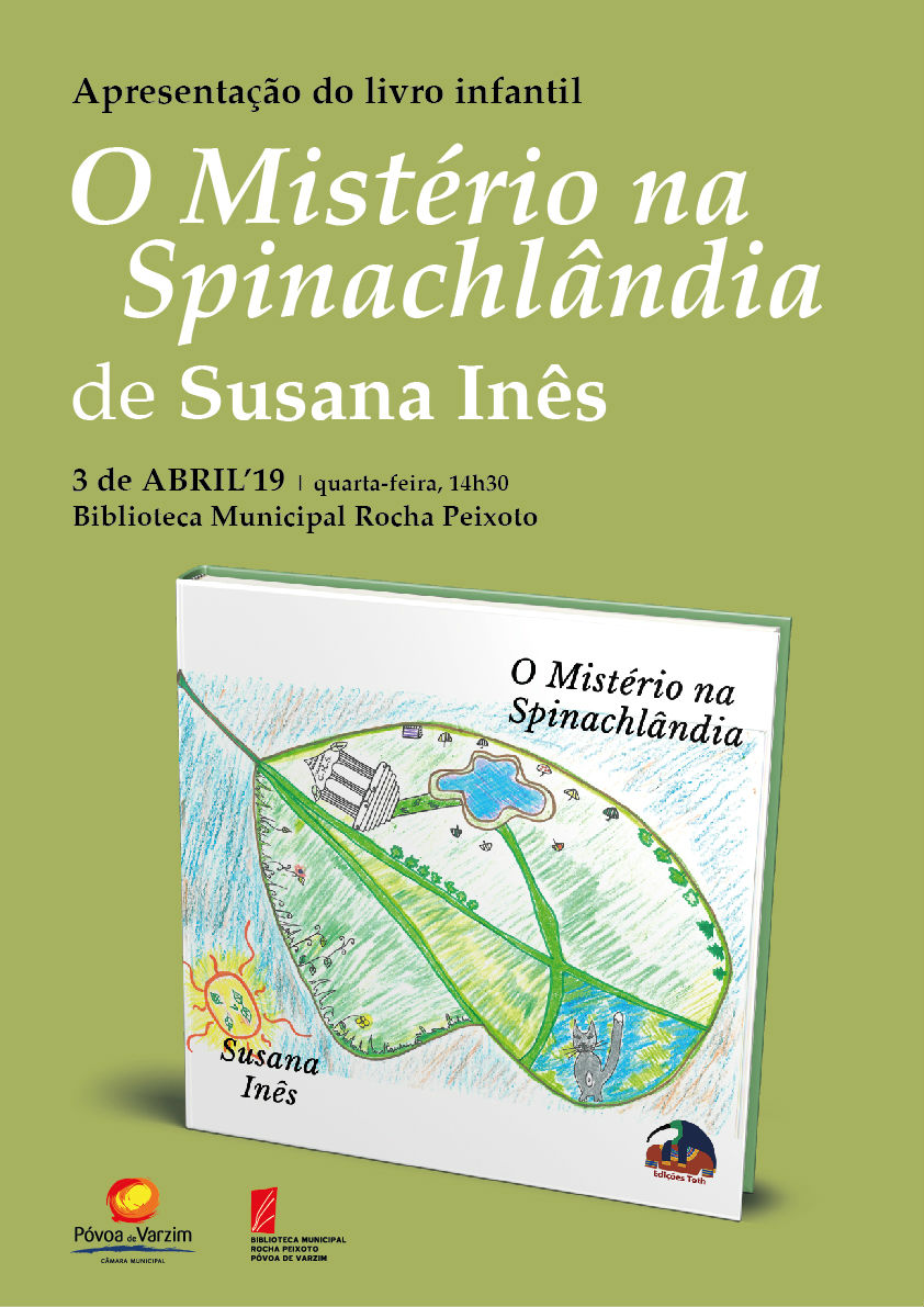 Apresentação do livro infantil “O mistério de Spinachlândia”