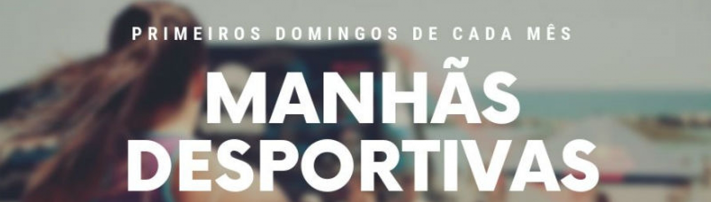 Manhãs Desportivas na Fortaleza